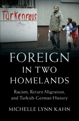Foreign in Two Homelands - Michelle Lynn Kahn
