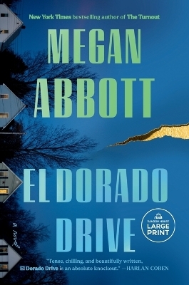 El Dorado Drive - Megan Abbott