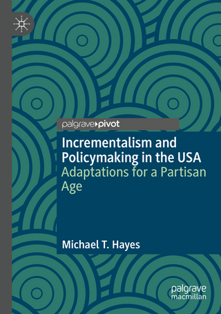 Incrementalism and Policymaking in the USA