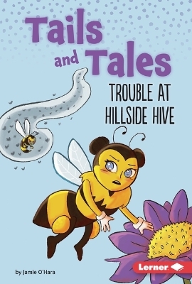 Trouble at Hillside Hive - Jamie O'Hara