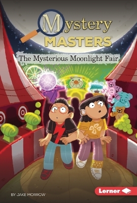The Mysterious Moonlight Fair - Jake Morrow