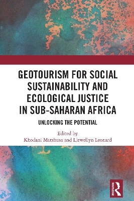 GeoTourism for Social Sustainability and Ecological Justice in Sub-Saharan Africa - 