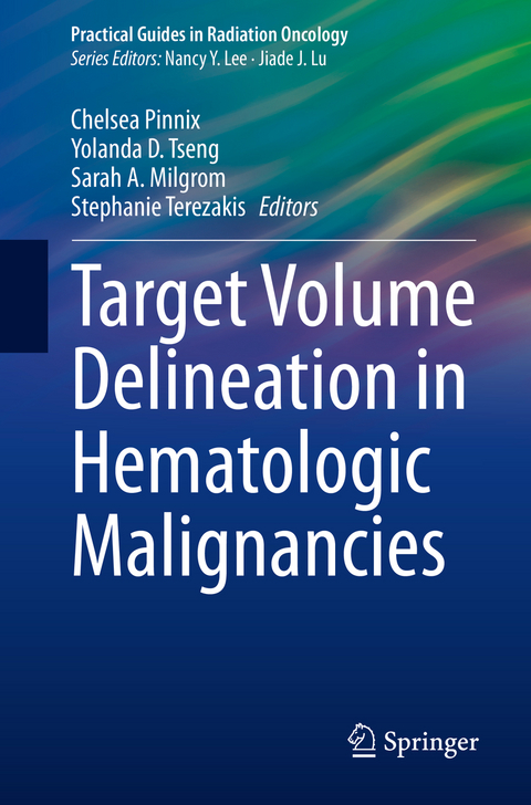 Target Volume Delineation in Hematologic Malignancies - 