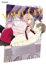 Anz&uuml;glich verf&uuml;hrt &ndash; Band 2 - Shin Kawamaru