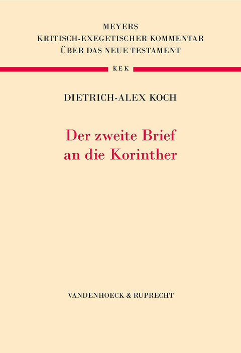 Der Zweite Korintherbrief - Dietrich-Alex Koch