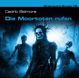 DreamLand Grusel 73 Die Moortoten rufen