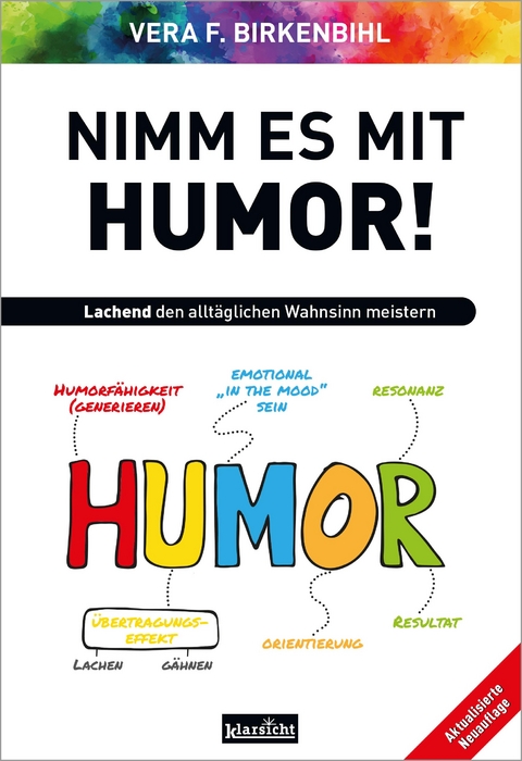Nimm es mit Humor! - Vera F. Birkenbihl