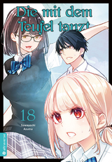 Die mit dem Teufel tanzt 18 - Sawayoshi Azuma