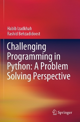 Challenging Programming in Python: A Problem Solving Perspective