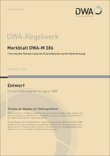 Merkblatt DWA-M 386 Thermische Verwertung von Klärschlamm durch Verbrennung (Entwurf)