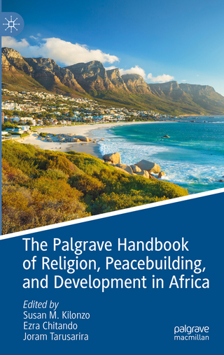 The Palgrave Handbook of Religion, Peacebuilding, and Development in Africa