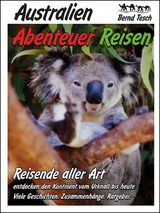 Australien Abenteuer Reisen - Bernd Tesch