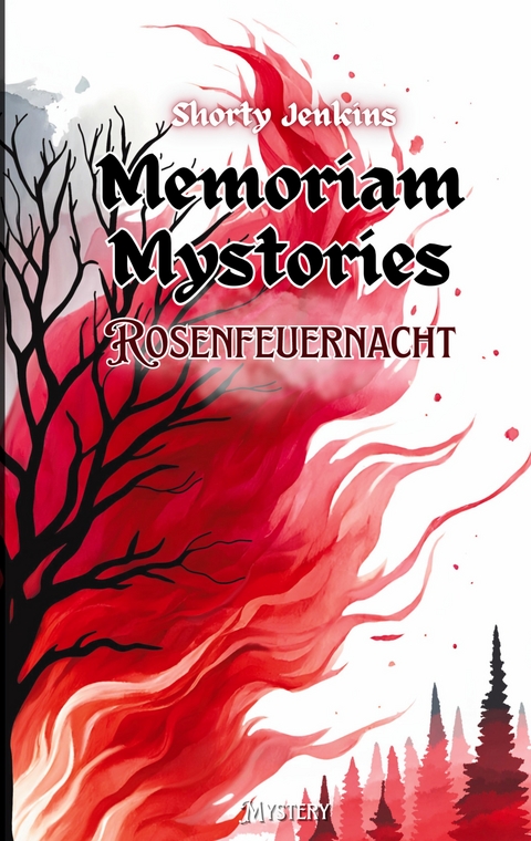 Rosenfeuernacht - Shorty Jenkins