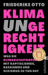 Klimaungerechtigkeit - Friederike Otto