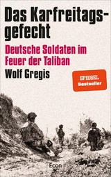 Das Karfreitagsgefecht - Wolf Gregis