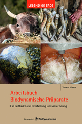 Arbeitsbuch Biodynamische Pr&auml;parate - Vincent Masson
