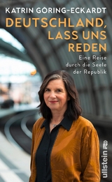 Deutschland, lass uns reden - Katrin G&ouml;ring-Eckardt