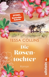 Die Rosentochter - Tessa Collins