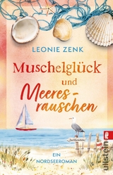 Muschelgl&uuml;ck und Meeresrauschen - Leonie Zenk