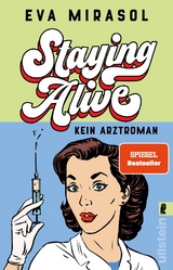 Staying Alive - Eva Mirasol