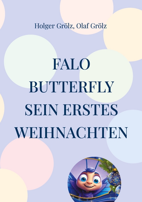 Falo Butterfly - Holger Gr&ouml;lz, Olaf Gr&ouml;lz