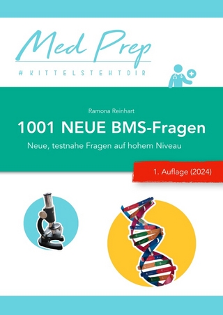 MedAT Lernskripte / 1001 NEUE BMS-Fragen (auf Basis der Testfragen 2020 - 2024)