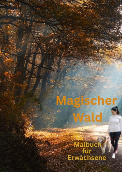 Magischer Wald - Adelheid Fink