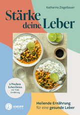 St&auml;rke deine Leber - Katharina Ziegelbauer