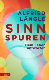 Sinnspuren - Alfried L&auml;ngle