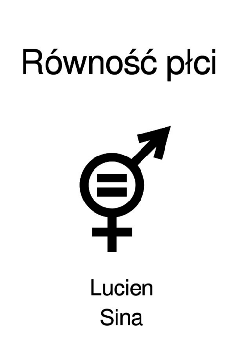 R&oacute;wność płci - Lucien Sina