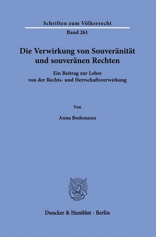 Die Verwirkung von Souveränität und souveränen Rechten