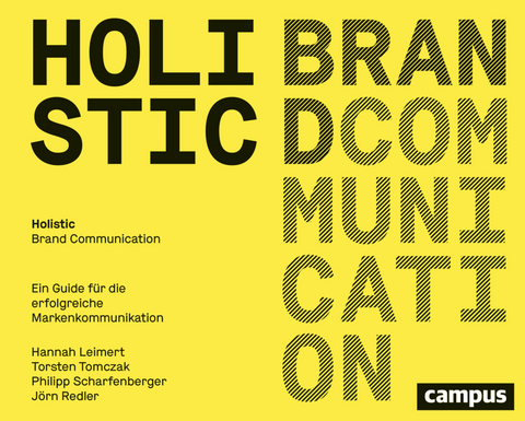 Holistic brand communication - Hannah Leimert, Torsten Tomczak, Philipp Scharfenberger