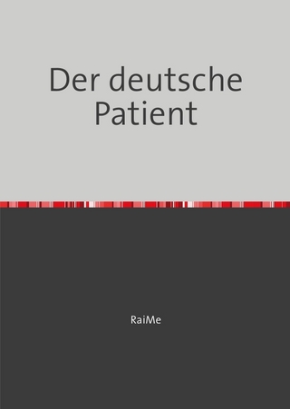 Der deutsche Patient