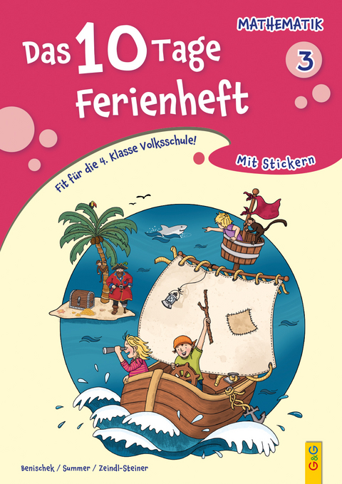 Das 10 Tage Ferienheft Mathematik 3 - Isabella Benischek, Anita Summer, Regina VOL Zeindl-Steiner