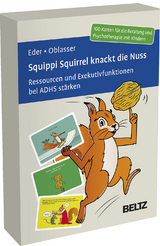 Squippi Squirrel knackt die Nuss - Sigrun Eder, Caroline Dr. Oblasser
