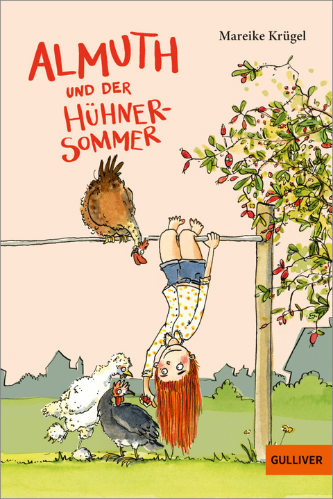Almuth und der H&uuml;hnersommer - Mareike Kr&uuml;gel