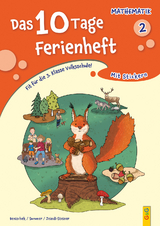 Das 10 Tage Ferienheft Mathematik 2 - Isabella Benischek, Anita Summer, Regina VOL Zeindl-Steiner