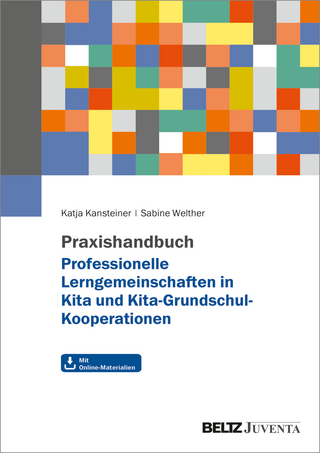 Praxishandbuch professionelle Lerngemeinschaften in Kita und Kita-Grundschul-Kooperationen