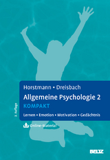 Allgemeine Psychologie 2 - Gernot Horstmann, Gesine Dreisbach