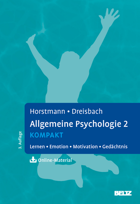 Allgemeine Psychologie 2 - Gernot Horstmann, Gesine Dreisbach
