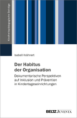 Der Habitus der Organisation - Isabell Kr&auml;hnert