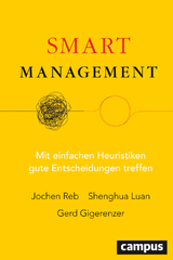 Smart Management - Gerd Gigerenzer, Shenghua Luan, Jochen Reb