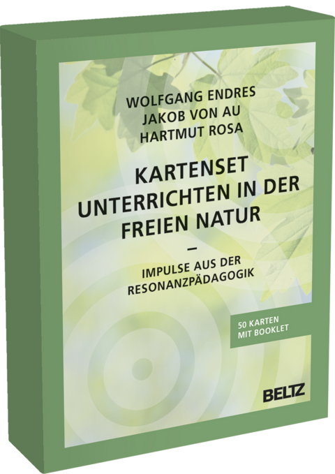 Kartenset Unterrichten in der freien Natur - Wolfgang Endres, Jakob von Au, Hartmut Rosa