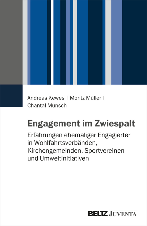 Engagement im Zwiespalt - Andreas Kewes, Moritz M&uuml;ller, Chantal Munsch