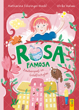 Rosa Famosa - Katharina Fohringer-Hackl