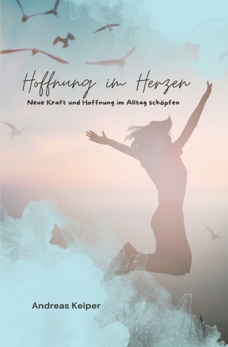 Hoffnung im Herzen
