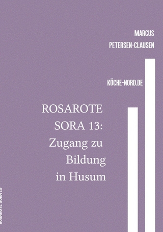 Rosarote Sora / ROSAROTE SORA 13: Zugang zu Bildung in Husum