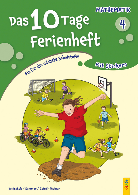 Das 10 Tage Ferienheft Mathematik 4 - Isabella Benischek, Anita Summer, Regina VOL Zeindl-Steiner
