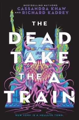 The Dead Take the a Train