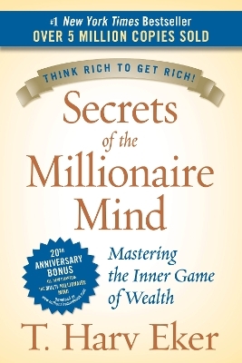 Secrets of the Millionaire Mind - T Harv Eker